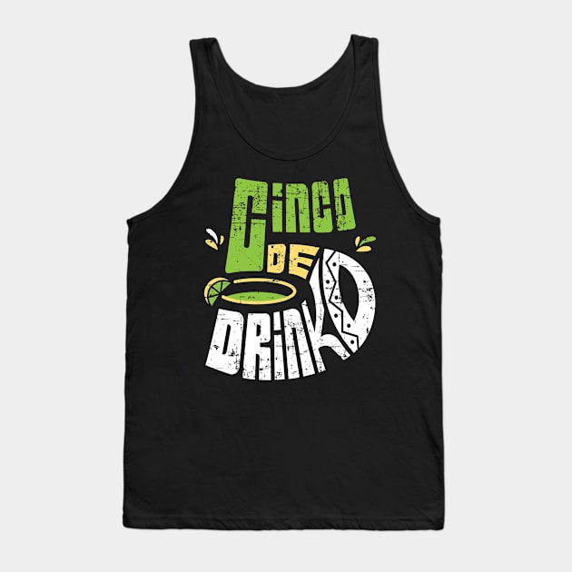 Cinco de Mayo Shirt Cinco De Drinko Funny Mexico Trip Party Tank Top by teeleoshirts